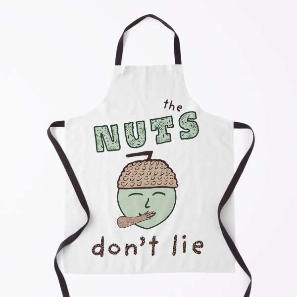 Item preview, the NUTS don't lie designed and sold by Planet Acorn.