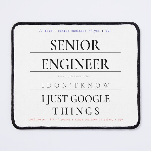 Item preview, Senior Engineer I Don't Know I Just Google Things Shirt —  Funny Software Engineer Gift Imposter Syndrome Programmer Humor Tech Worker Gift designed and sold by SoloDelight.