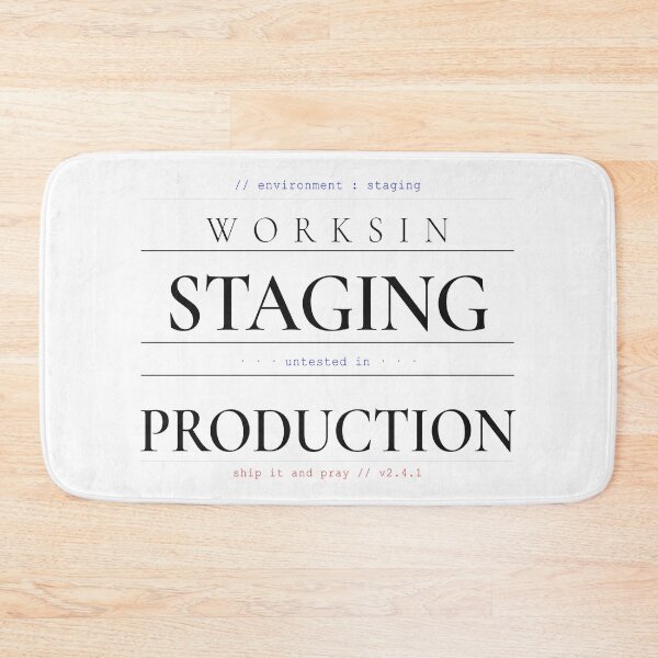 Item preview, Works In Staging Untested In Production Shirt — Funny Gift Software Engineer Gift  Programmer Sticker Tech Worker designed and sold by SoloDelight.