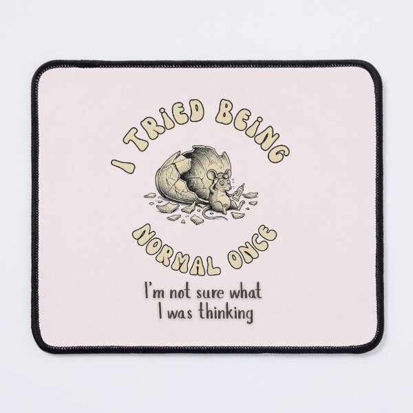 Item preview, I Tried Being Normal Once Archaeology Design - Science Humor designed and sold by ottrain.