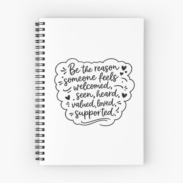 Item preview, Be the reason someone feels welcomed, seen, heard, valued, loved, supported designed and sold by CloudyPress.