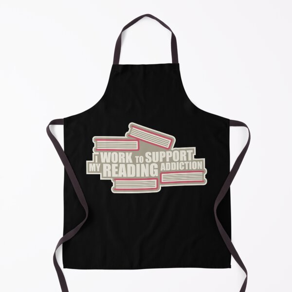 Item preview, I Work To Support My Reading Addiction Funny Book Quote designed and sold by shirt-o-mat.