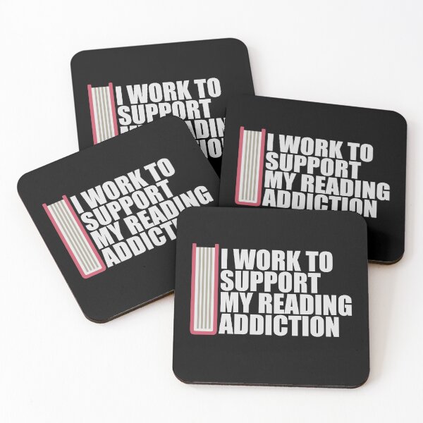 Item preview, I Work To Support My Reading Addiction Funny Book Quote designed and sold by shirt-o-mat.