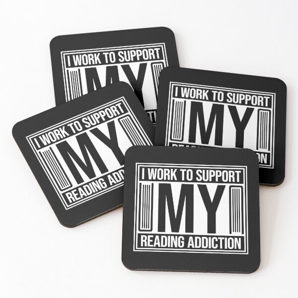 Item preview, I Work To Support My Reading Addiction Funny Book Quote designed and sold by shirt-o-mat.