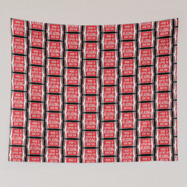 Item preview, I Work To Support My Reading Addiction Funny Book Quote designed and sold by shirt-o-mat.