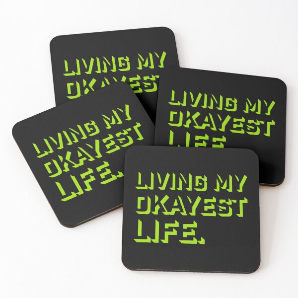 Item preview, Living My Okayest Life Funny Sarcastic Relatable Quote designed and sold by shirt-o-mat.