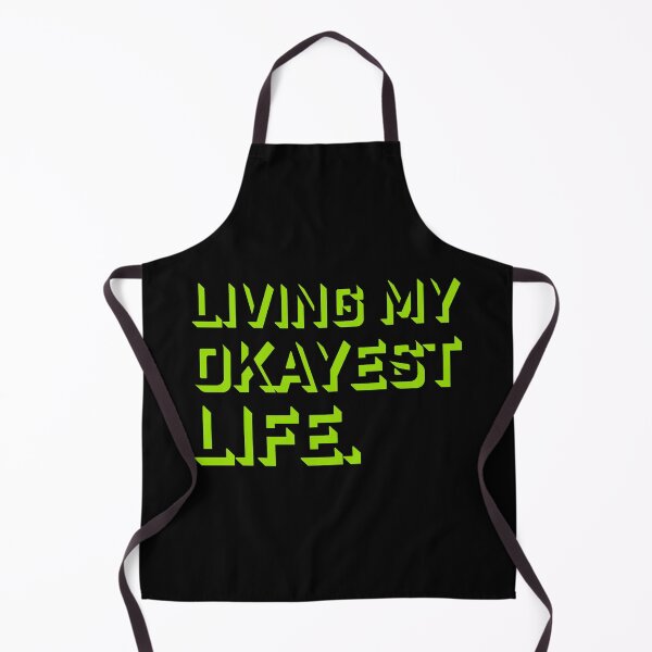 Item preview, Living My Okayest Life Funny Sarcastic Relatable Quote designed and sold by shirt-o-mat.
