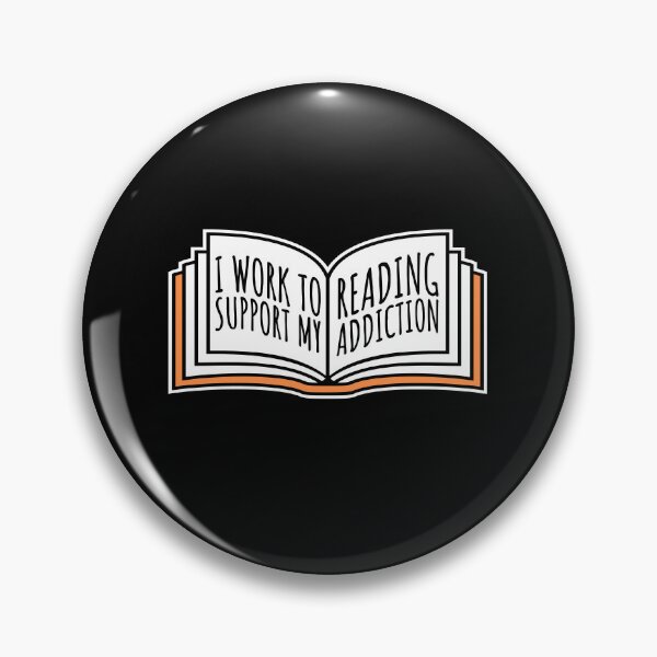 Item preview, I Work To Support My Reading Addiction Funny Book Quote designed and sold by shirt-o-mat.