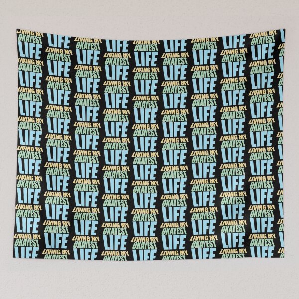 Item preview, Living My Okayest Life Funny Sarcastic Relatable Quote designed and sold by shirt-o-mat.