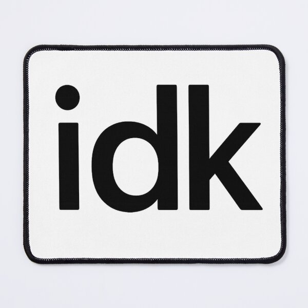 Item preview, IDK Cool Text Minimalist Aesthetic Simple Typography Funny Chill Vibes Design designed and sold by Donsean22.