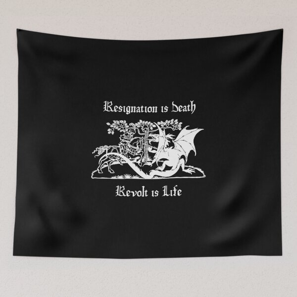Item preview, Resignation is Death Revolt is Life || Castlecore || Weirdieval  designed and sold by StrangeBootique.