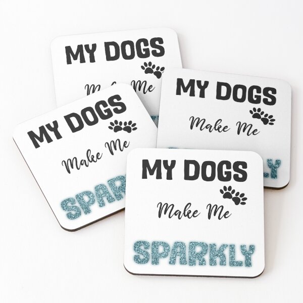 Item preview, My dogs make me sparkly blue design designed and sold by SeamlessDsign.