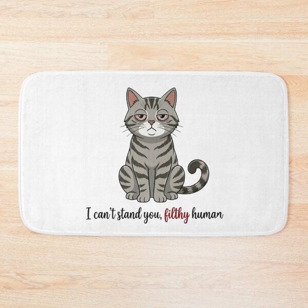Item preview, Sarcastic Gray Tabby Cat "I Can't Stand You Filthy Human" Quote designed and sold by PoomDesign.