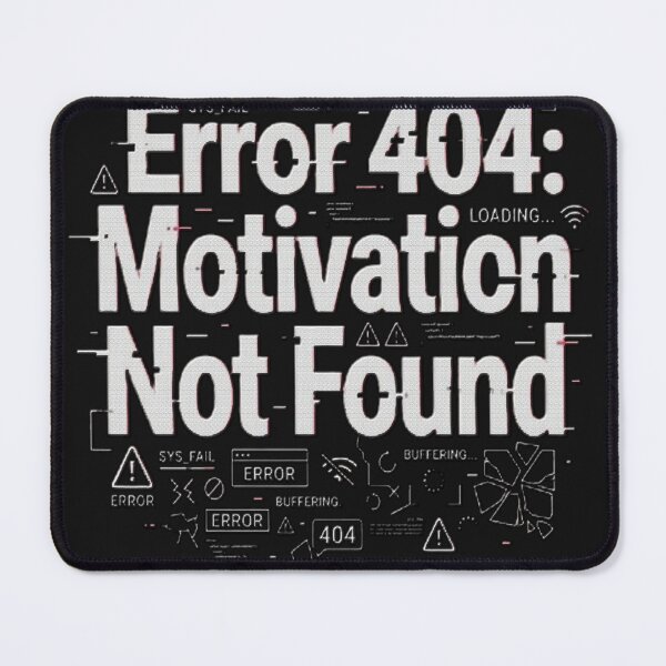 Item preview, Error 404 Motivation Not Found designed and sold by Fit On.