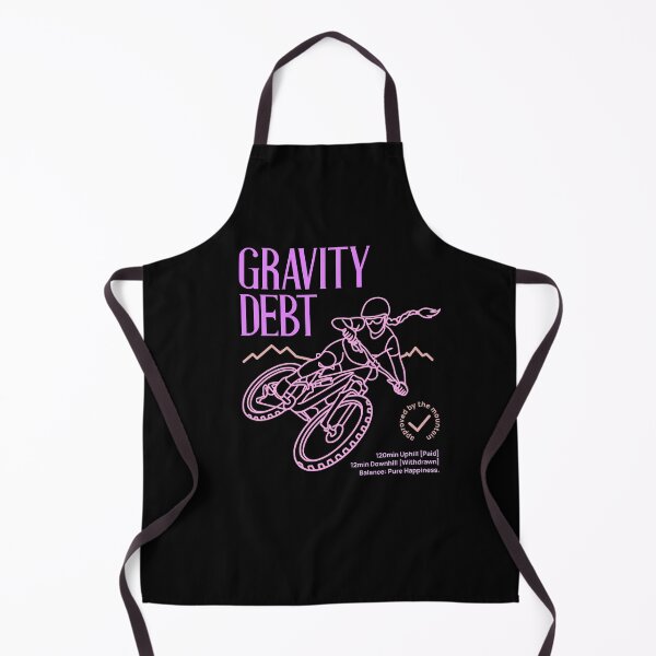 Item preview, Gravity Debt Funny Mountain Biking Quote MTB Girl designed and sold by LinaValearte.