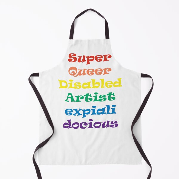 Item preview, SuperQueerDisabledArtist-expialidocious designed and sold by AndiStraube.