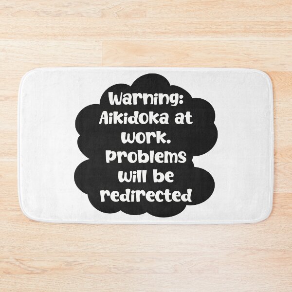 Item preview, Aikido - Problems Redirected designed and sold by The Dotted Brush.