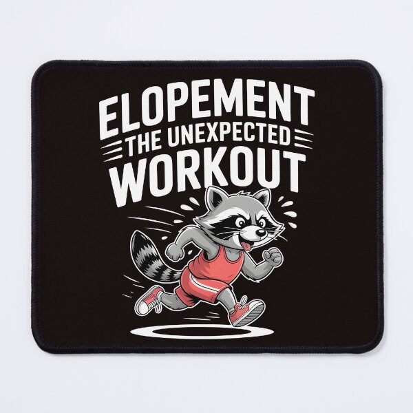 Item preview, Elopement The Unexpected Workout – Funny Autism Awareness Animal Humor designed and sold by Redgiant87x.
