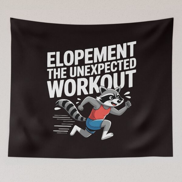 Item preview, Elopement The Unexpected Workout – Raccoon Otter Funny Awareness Quote designed and sold by Redgiant87x.
