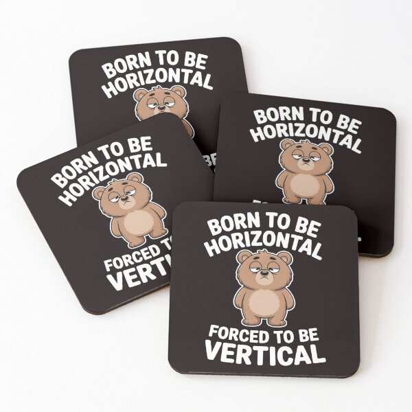 Item preview, Born To Be Horizontal Forced To Be Vertical – Funny Bear Meme Lazy Cat Humor designed and sold by Redgiant87x.