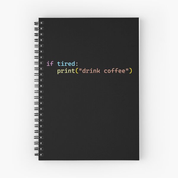Item preview, if tired print drink coffee python designed and sold by SkynetV5.