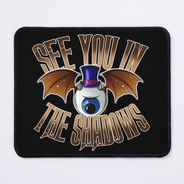 Item preview, See you in the shadows designed and sold by BRClothingCo.
