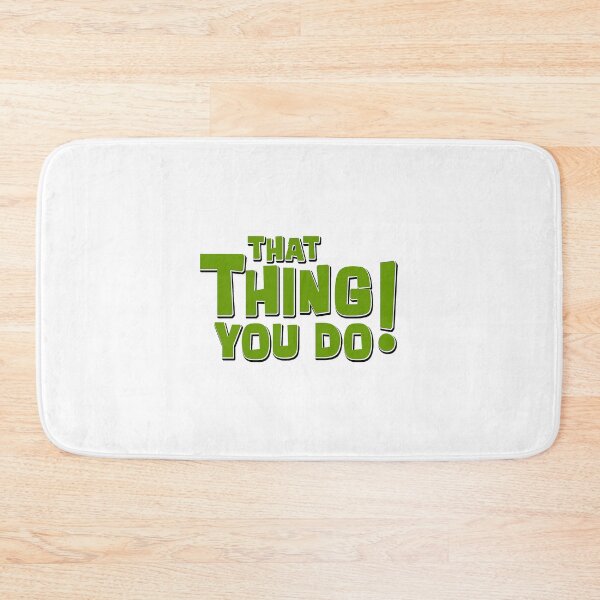 Item preview, That Thing You Do Green designed and sold by Normbot2000.