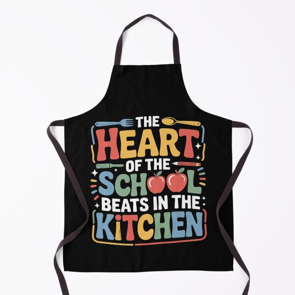 Item preview, The Heart Of The School Beats In The Kitchen Lunch Lady designed and sold by Dressed For Duty.
