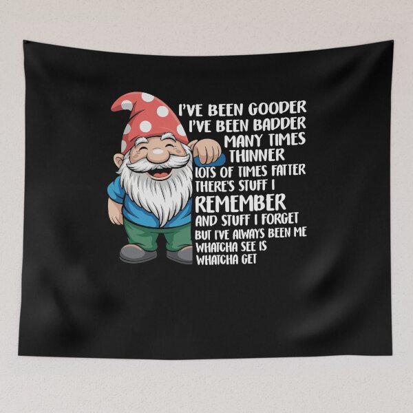 Item preview, Gnome I've Been Gooder I've Been Badder Many Times Thinner designed and sold by Dressed For  Duty.