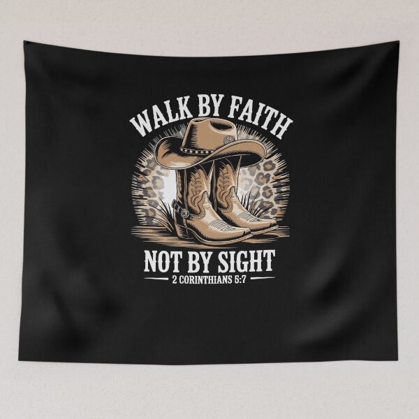 Item preview, Walk by Faith Not by Sight Cowboy Cowgirl Western Christian designed and sold by Dressed For  Duty.