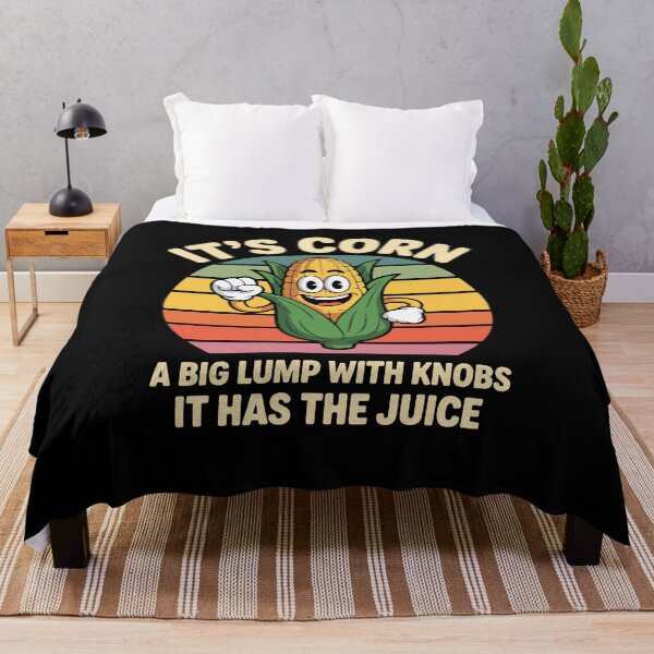 Item preview, It's Corn A Big Lump With Knobs It Has The Juice designed and sold by Dressed For  Duty.