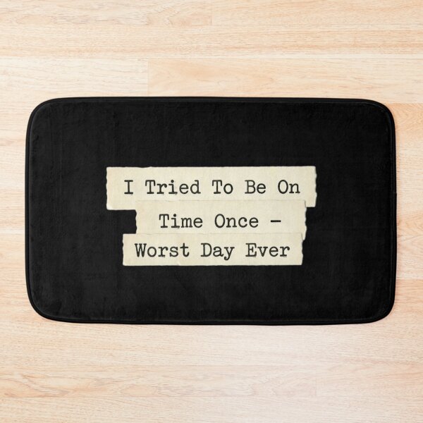Item preview, I tried to be on time once designed and sold by 989-.