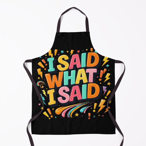 Item preview, I Said What I Said designed and sold by soul-so-happy.
