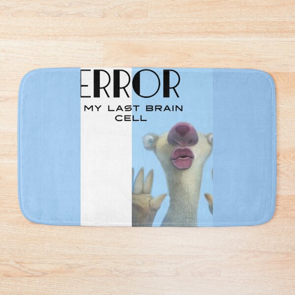 Item preview, Error: My Last Brain Cell Funny Meme Design designed and sold by keera25.