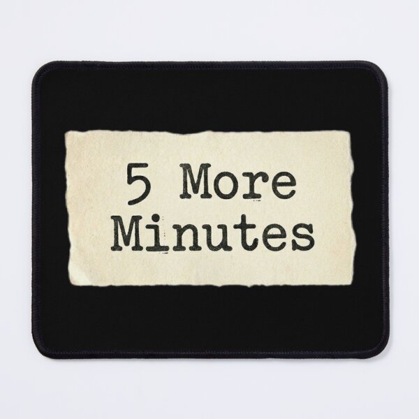 Item preview, 5 more minutes designed and sold by 989-.