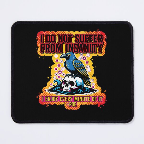 Item preview, I Do Not Suffer From Insanity designed and sold by TshirtsOnline-.