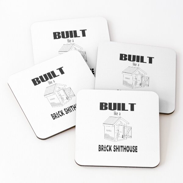 Item preview, BUILT like a BRICK SHITHOUSE  designed and sold by Piss Take .