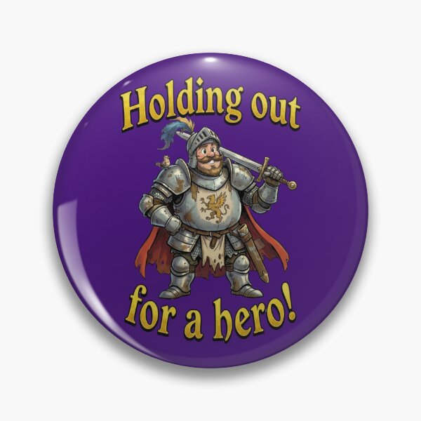 Item preview, Holding Out For A Hero  designed and sold by DDLeach.