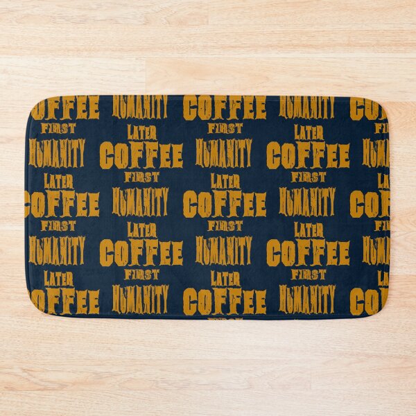 Item preview, Coffee First Humanity Later Gold Edition Premium Coffee Lover Quote Shirt designed and sold by AreKreative.
