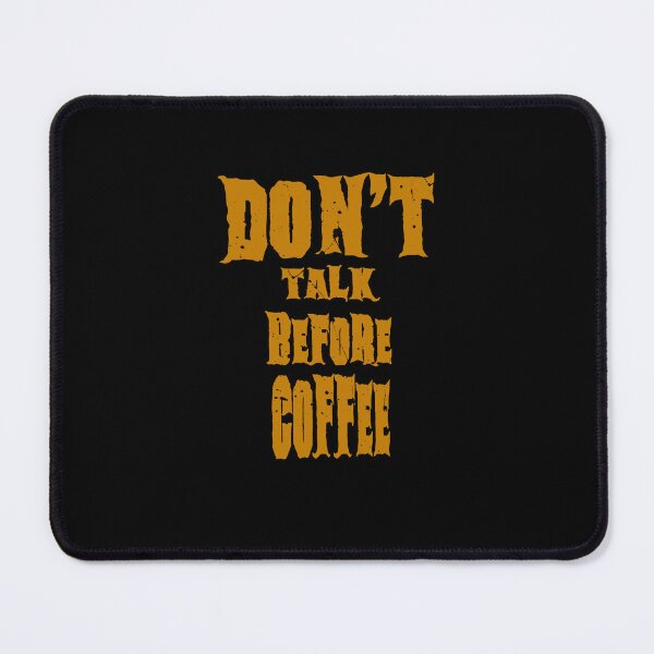 Item preview, Don’t Talk Before Coffee Gold Edition Funny Minimal Coffee Lover Shirt designed and sold by AreKreative.