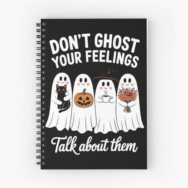 Item preview, Don't Ghost Your Feelings Mental Health Awareness Halloween designed and sold by TyraYoung.