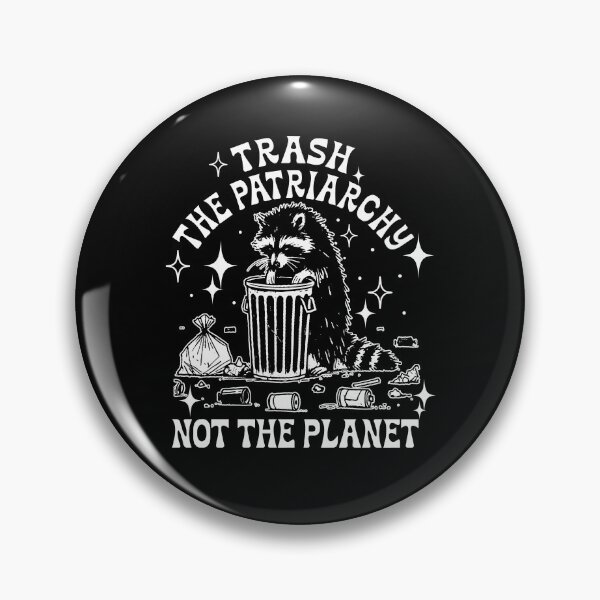 Item preview,   Trash The Patriarchy Not The Planet designed and sold by Ariana De Amicis.