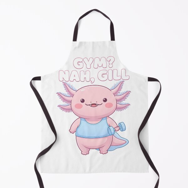 Item preview, Gym? Nah, Gill - Axolotl Fan designed and sold by SlyFenrir.