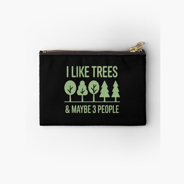Item preview, I Like Trees & Maybe 3 People Nature Tree Lover Tree Hugger designed and sold by orlodrake.