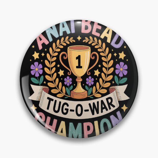 Item preview, Bead Tug O War Champion Saying Adult Humor designed and sold by kakashinn.