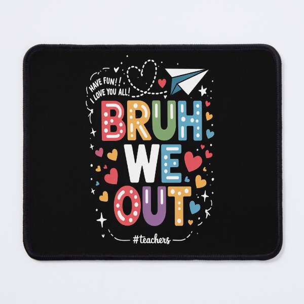 Item preview, Bruh We Out Teachers Cute End Of School Year Groovy Summer designed and sold by kakashinn.