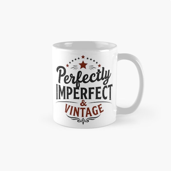 Item preview, Perfectly Imperfect & Vintage Retro Quote designed and sold by Everywhere Prints.