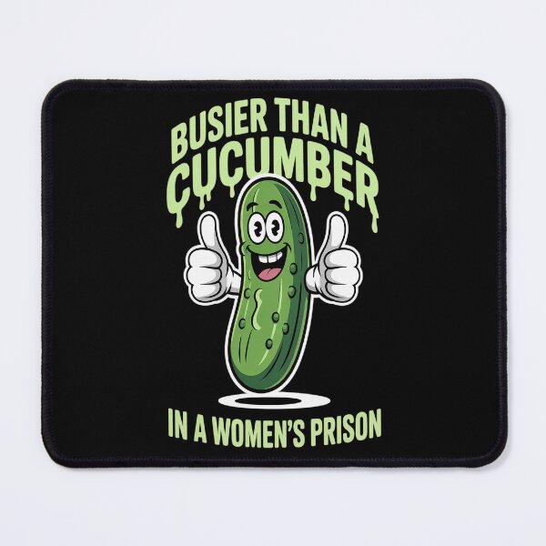 Item preview, Busier Than A Cucumber In A 's Prison_1 designed and sold by kakashinn.