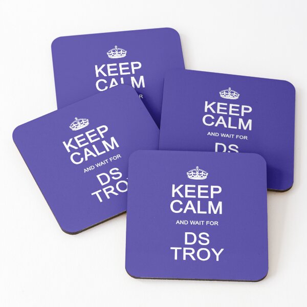 Item preview, Keep Calm and wait for DS Troy designed and sold by Normbot2000.