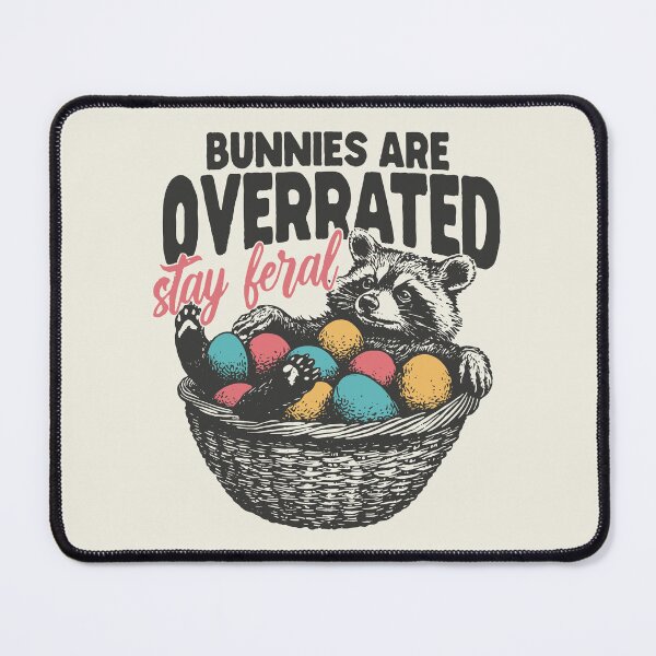 Item preview, Stay Feral Raccoon – Bunnies Are Overrated Funny Easter designed and sold by Vonravenn.